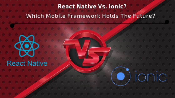 React App Development and Ionic Framework Development